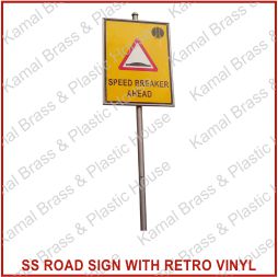 Retro Reflective Road Sign Board Signage SS Steel Framing